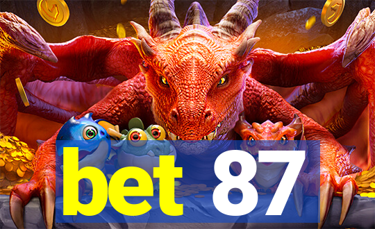 bet 87